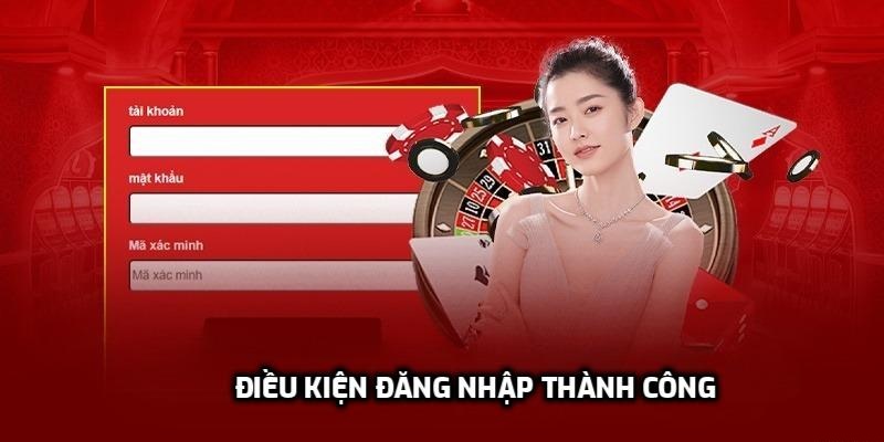 Điều kiện đăng nhập thành công