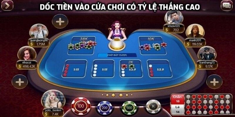 Dốc tiền vào cửa chơi có tỷ lệ thắng cao