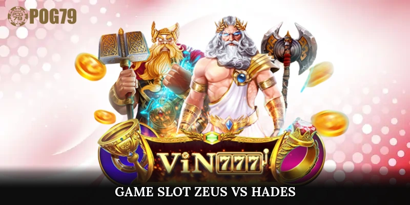 game slot zeus vs hades