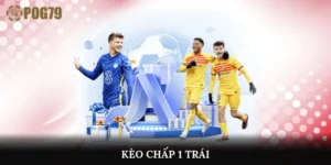 kèo chấp 1 trái