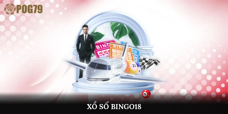 xổ số bingo 18